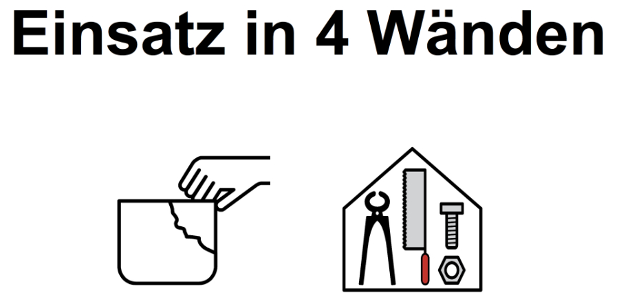 Proejkt: Einsatz in 4 Wänden Proejkt: Einsatz in 4 Wänden